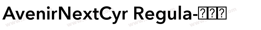 AvenirNextCyr Regula字体转换